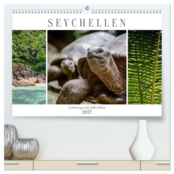 Seychellen - unterwegs mit Julia Hahn (hochwertiger Premium Wandkalender 2027 DIN A2 quer) Kunstdruck in Hochglanz