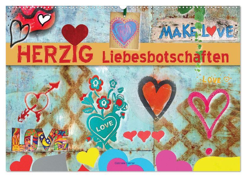 Herzig Liebesbotschaften (Wandkalender 2027 DIN A2 quer) CALVENDO Monatskalender