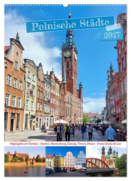 Polnische Städte - Highlights im Norden (Wandkalender 2027 DIN A2 hoch) CALVENDO Monatskalender