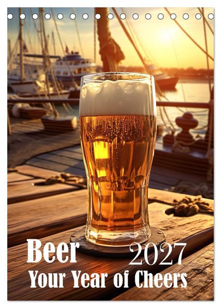 Beer (Desk Calendar 2027 DIN A5 portrait) CALVENDO 12 Month DeskCalendar