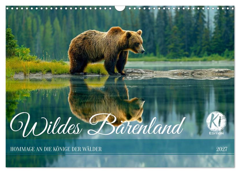 Wildes Bärenland (Wandkalender 2027 DIN A3 quer) CALVENDO Monatskalender