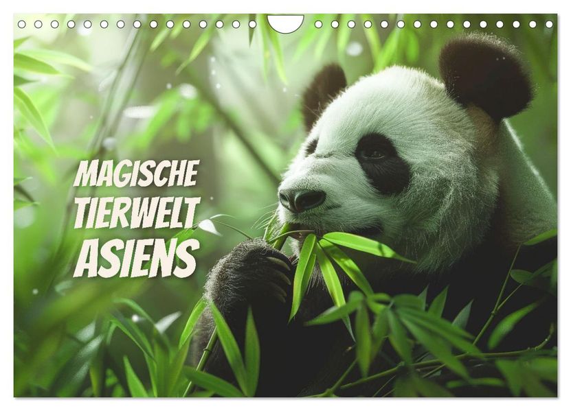 Magische Tierwelt Asiens (Wandkalender 2027 DIN A4 quer) CALVENDO Monatskalender