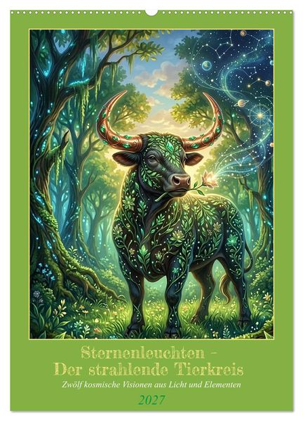 Sternenleuchten - Der strahlende Tierkreis (Wandkalender 2027 DIN A2 hoch) CALVENDO Monatskalender