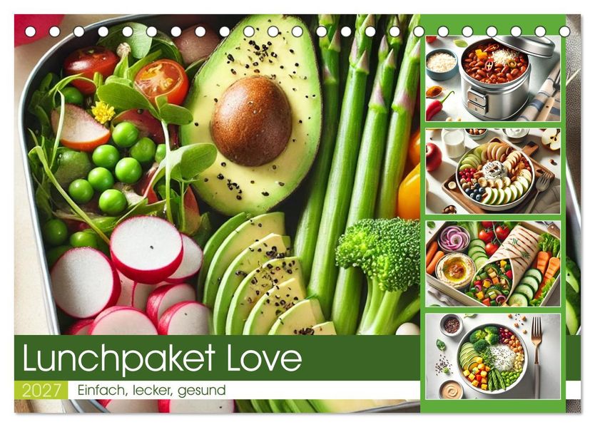 Lunchpaket Love - Einfach lecker gesund (Tischkalender 2027 DIN A5 quer) CALVENDO Monatskalender