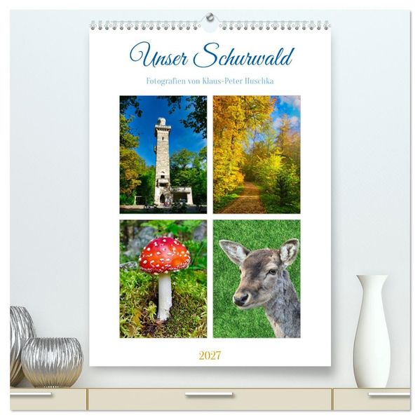 Unser Schurwald (hochwertiger Premium Wandkalender 2027 DIN A2 hoch) Kunstdruck in Hochglanz