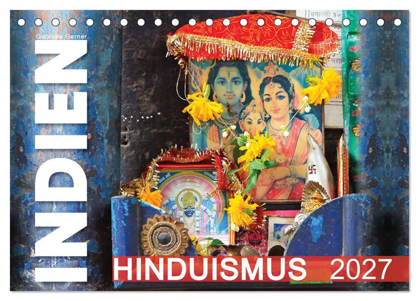 Indien - Hinduismus (Tischkalender 2027 DIN A5 quer) CALVENDO Monatskalender