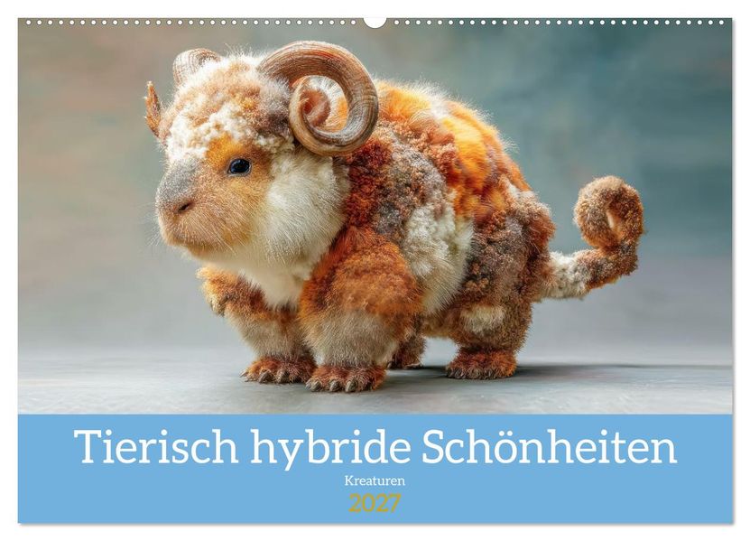 Tierisch hybride Schönheiten - Kreaturen (Wandkalender 2027 DIN A2 quer) CALVENDO Monatskalender