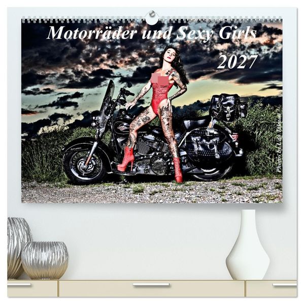 Motorräder und Sexy Girls (hochwertiger Premium Wandkalender 2027 DIN A2 quer) Kunstdruck in Hochglanz