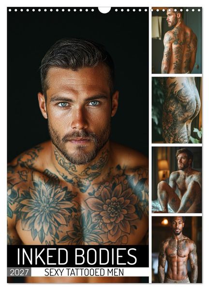 Inked Bodies - Sexy Tattooed Men (Wall Calendar 2027 DIN A3 portrait) CALVENDO 12 Month Wall Calendar