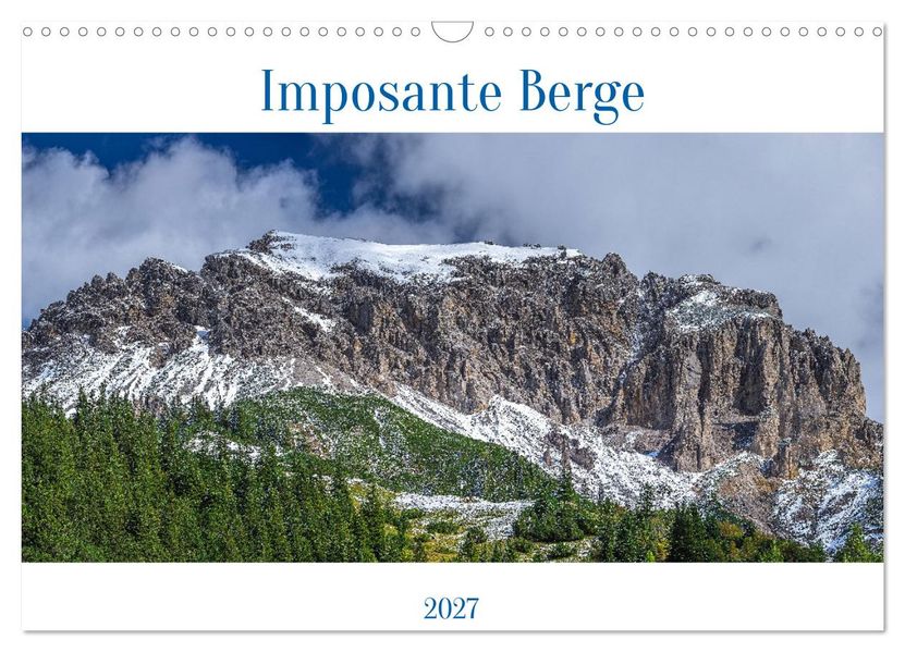 Imposante Berge (Wandkalender 2027 DIN A3 quer) CALVENDO Monatskalender