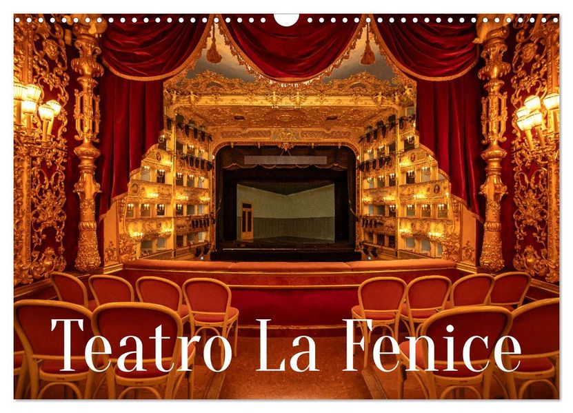 Teatro La Fenice (Wandkalender 2027 DIN A3 quer) CALVENDO Monatskalender