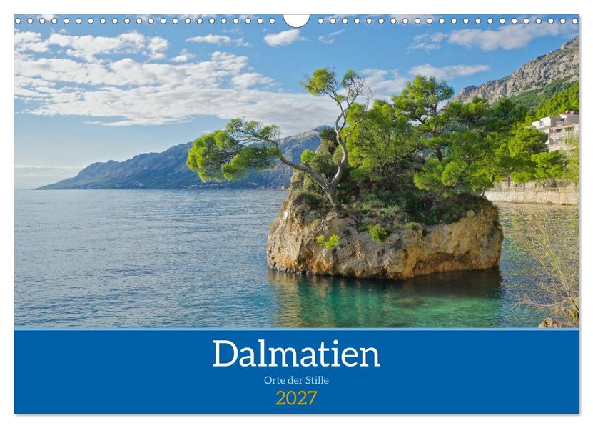 Dalmatien - Stille Orte (Wandkalender 2027 DIN A3 quer) CALVENDO Monatskalender