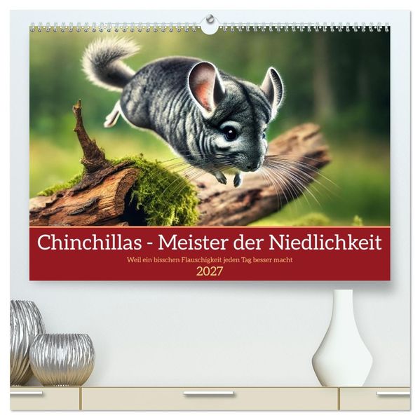 Chinchillas - Meister der Niedlichkeit (hochwertiger Premium Wandkalender 2027 DIN A2 quer) Kunstdruck in Hochglanz