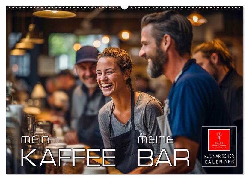 Mein Kaffee meine Bar (Wandkalender 2027 DIN A2 quer) CALVENDO Monatskalender