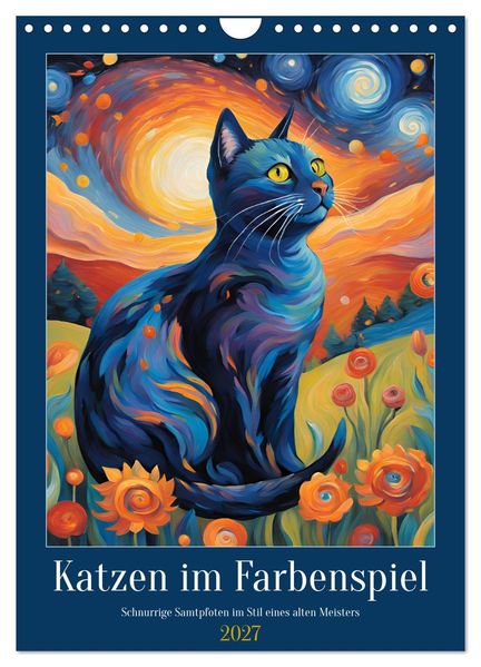 Katzen im Farbenspiel (Wandkalender 2027 DIN A4 hoch) CALVENDO Monatskalender