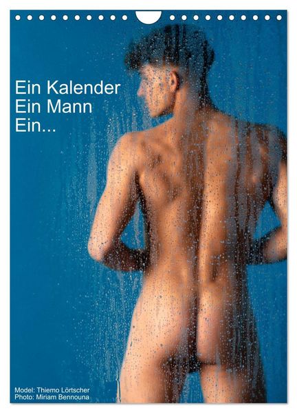 Ein Kalender ein Mann ein... (Wandkalender 2027 DIN A4 hoch) CALVENDO Monatskalender