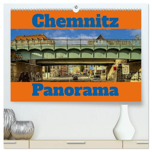 Chemnitz Ansichten (hochwertiger Premium Wandkalender 2027 DIN A2 quer) Kunstdruck in Hochglanz