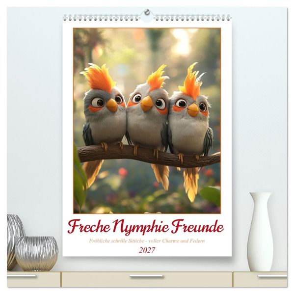Freche Nymphie Freunde (hochwertiger Premium Wandkalender 2027 DIN A2 hoch) Kunstdruck in Hochglanz