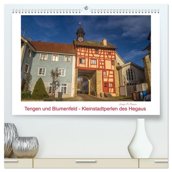 Tengen und Blumenfeld - Kleinstadtperlen des Hegaus (hochwertiger Premium Wandkalender 2027 DIN A2 quer) Kunstdruck in Hochglanz