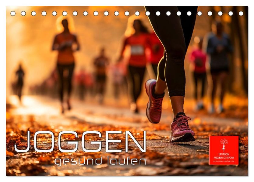 Joggen gesund laufen (Tischkalender 2027 DIN A5 quer) CALVENDO Monatskalender