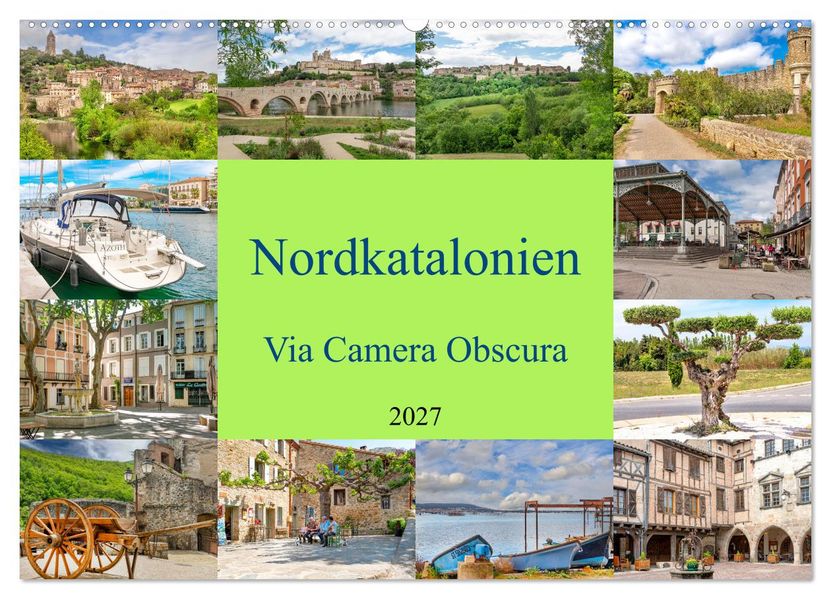 Nordkatalonien Via Camera Obscura (Wandkalender 2027 DIN A2 quer) CALVENDO Monatskalender
