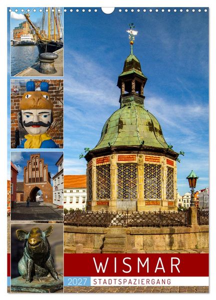 Wismar - Stadtspaziergang (Wandkalender 2027 DIN A3 hoch) CALVENDO Monatskalender