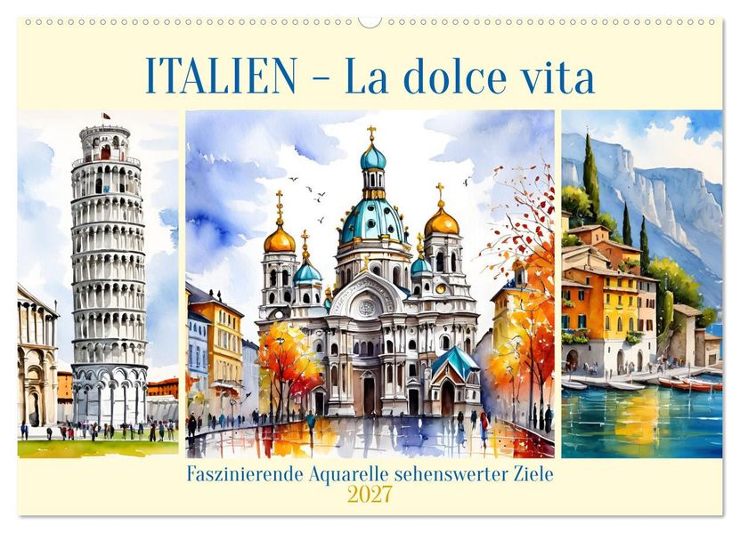 Italien - La dolce vita (Wandkalender 2027 DIN A2 quer) CALVENDO Monatskalender