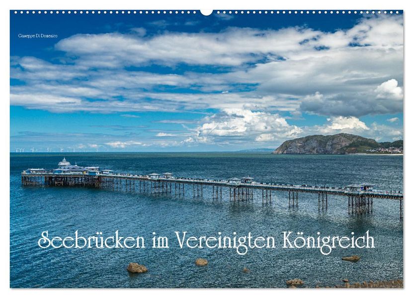 Seebrücken im Vereinigten Königreich (Wandkalender 2027 DIN A2 quer) CALVENDO Monatskalender