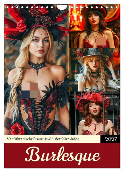 Burlesque. Verführerische Frauen im Stil der 20er Jahre (Wandkalender 2027 DIN A4 hoch) CALVENDO Monatskalender