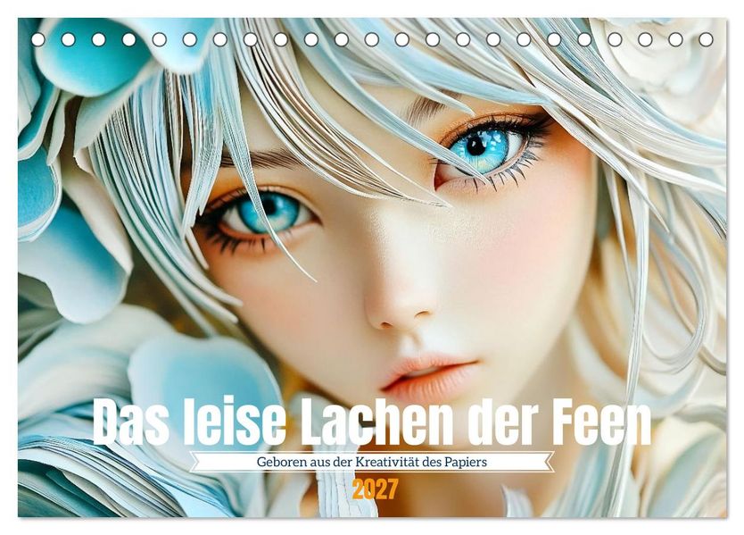Das leise Lachen der Feen (Tischkalender 2027 DIN A5 quer) CALVENDO Monatskalender