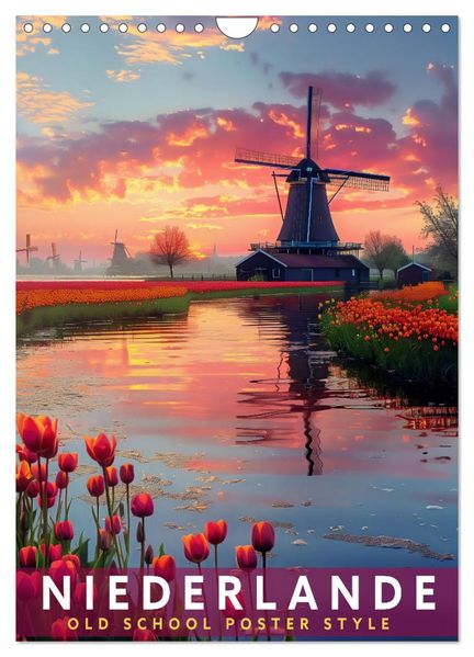Niederlande - Old School Poster Style (Wandkalender 2027 DIN A4 hoch) CALVENDO Monatskalender