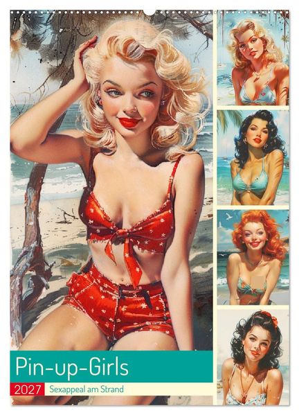 Pin-up-Girls. Sexappeal am Strand (Wandkalender 2027 DIN A2 hoch) CALVENDO Monatskalender
