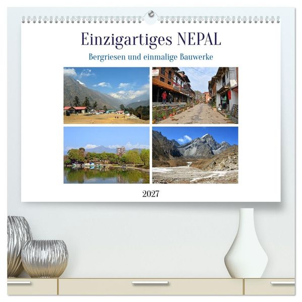 Einzigartiges NEPAL (hochwertiger Premium Wandkalender 2027 DIN A2 quer) Kunstdruck in Hochglanz