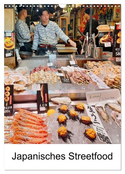 Japanisches Streetfood (Wandkalender 2027 DIN A3 hoch) CALVENDO Monatskalender