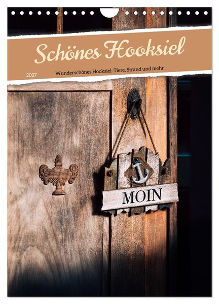 Schönes Hooksiel (Wandkalender 2027 DIN A4 hoch) CALVENDO Monatskalender