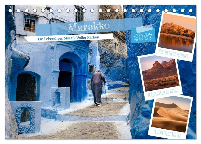 Marokko ein lebendiges Mosaik voller Farben. (Tischkalender 2027 DIN A5 quer) CALVENDO Monatskalender