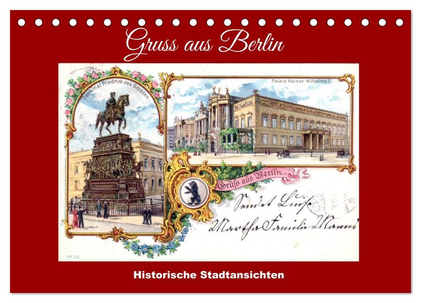 Gruss aus Berlin - Historische Stadtansichten (Tischkalender 2027 DIN A5 quer) CALVENDO Monatskalender