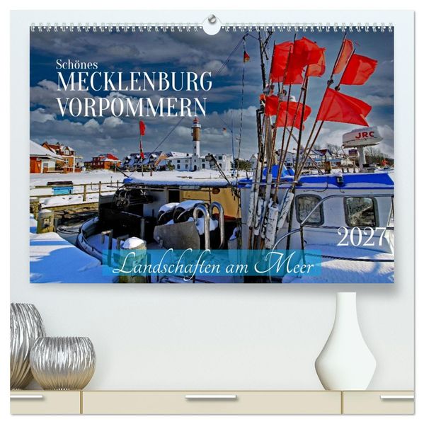 Schönes Mecklenburg-Vorpommern - Landschaften am Meer (hochwertiger Premium Wandkalender 2027 DIN A2 quer) Kunstdruck in Hochglanz
