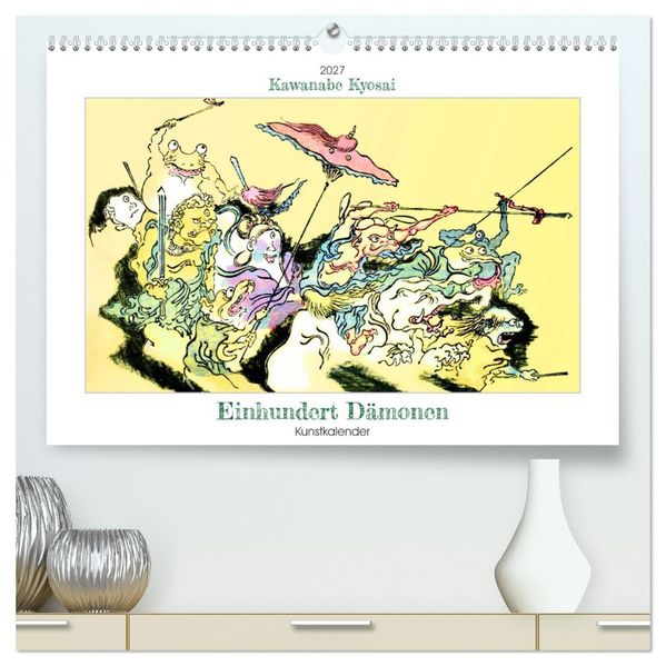 Kawanabe Kyosai - Einhundert Dämonen Kunstkalender (hochwertiger Premium Wandkalender 2027 DIN A2 quer) Kunstdruck in Hochglanz