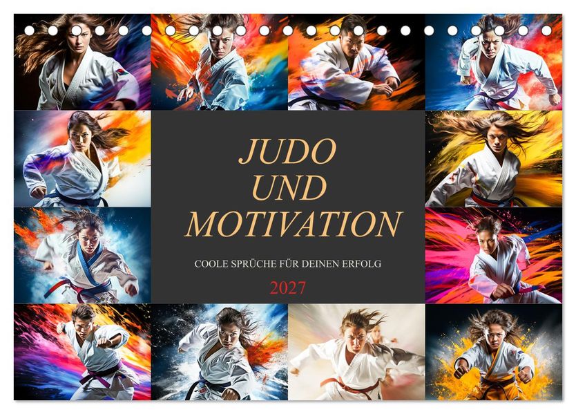 Judo und Motivation (Tischkalender 2027 DIN A5 quer) CALVENDO Monatskalender