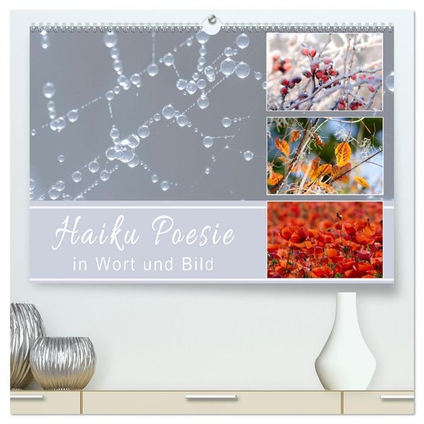 Haiku Poesie in Wort und Bild (hochwertiger Premium Wandkalender 2027 DIN A2 quer) Kunstdruck in Hochglanz