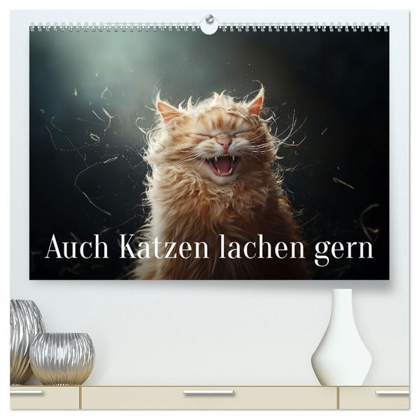 Auch Katzen lachen gern (hochwertiger Premium Wandkalender 2027 DIN A2 quer) Kunstdruck in Hochglanz