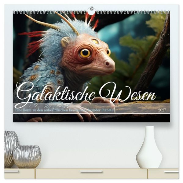 Galaktische Wesen (hochwertiger Premium Wandkalender 2027 DIN A2 quer) Kunstdruck in Hochglanz