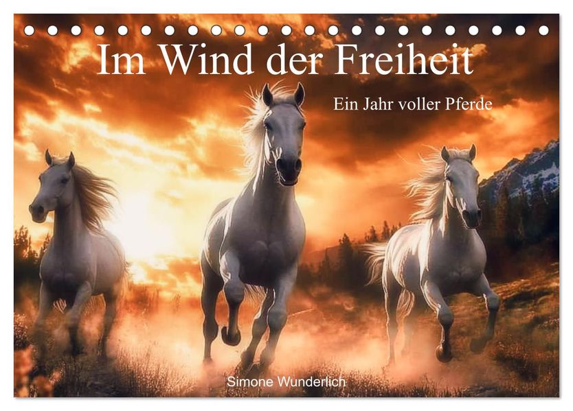 Im Wind der Freiheit - Ein Jahr voller Pferde (Tischkalender 2027 DIN A5 quer) CALVENDO Monatskalender