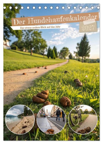 Der Hundehaufenkalender (Tischkalender 2027 DIN A5 hoch) CALVENDO Monatskalender