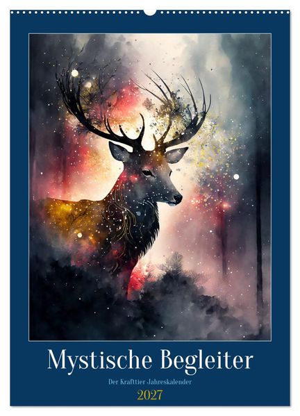 Mystische Begleiter (Wandkalender 2027 DIN A2 hoch) CALVENDO Monatskalender