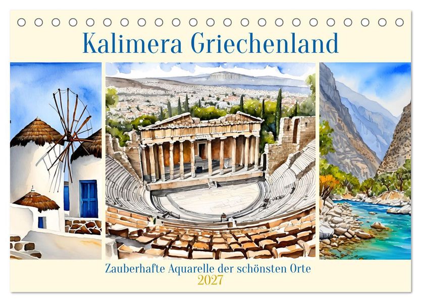 Kalimera Griechenland (Tischkalender 2027 DIN A5 quer) CALVENDO Monatskalender
