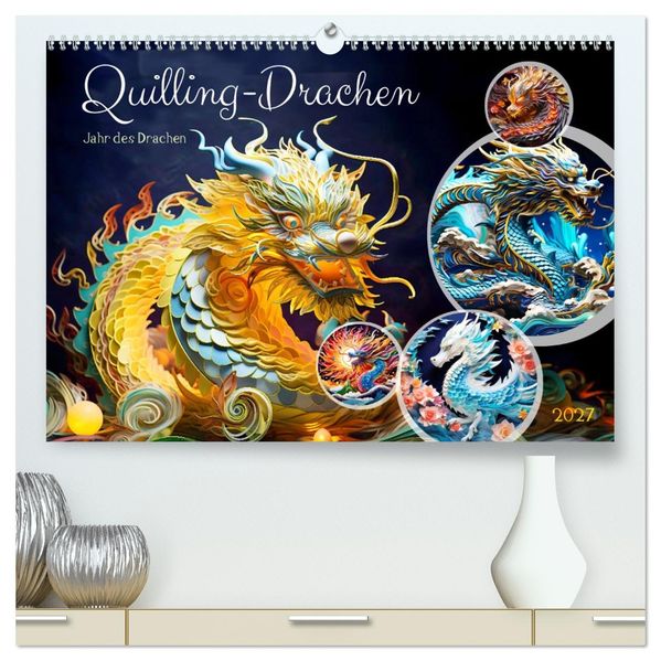 Quilling-Drachen - Jahr des Drachen (hochwertiger Premium Wandkalender 2027 DIN A2 quer) Kunstdruck in Hochglanz