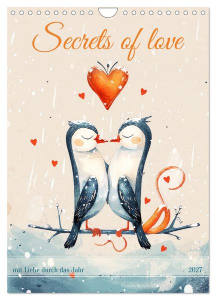 Secrets of love - mit Liebe durch das Jahr (Wandkalender 2027 DIN A4 hoch) CALVENDO Monatskalender