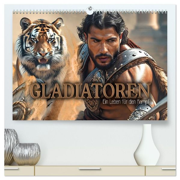 Gladiatoren - ein Leben für den Kampf (hochwertiger Premium Wandkalender 2027 DIN A2 quer) Kunstdruck in Hochglanz